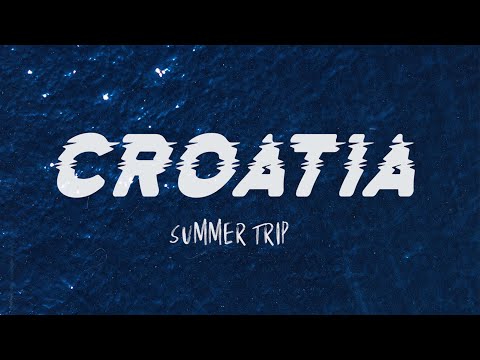 VHS | Summer Trip 2021 | Croatia