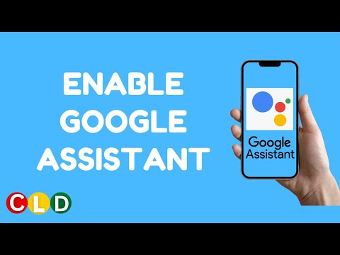 How to enable Google Assistant