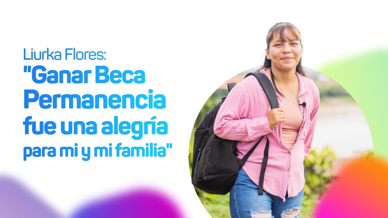 Liurka Flores: "Ganar Beca Permanencia fue una alegría para mi y mi familia"
