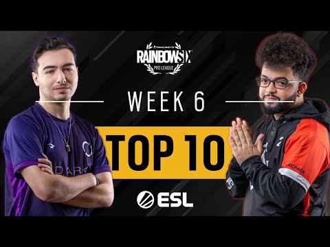 Rainbow Six Pro League - Season XI - Top 10 Week 6