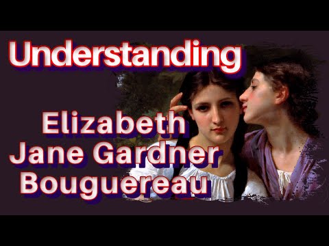 Elizabeth Jane Gardner Bouguereau American Artist / Paint Technique Art History Documentary Lesson.