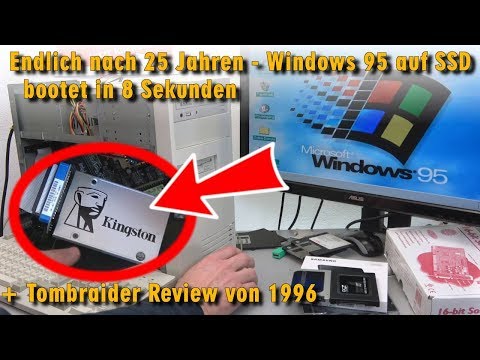 Nach 25 Jahren Windows 95 auf SSD installieren - bootet schneller in 8 Sekunden - Tombraider - [4K]