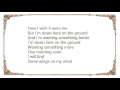 Bari Hyman - Down Here on the Ground Lyrics