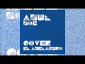 Zoé - Azul (Cover Ajelandro) Zoé - Azul (Cover Ajelandro)