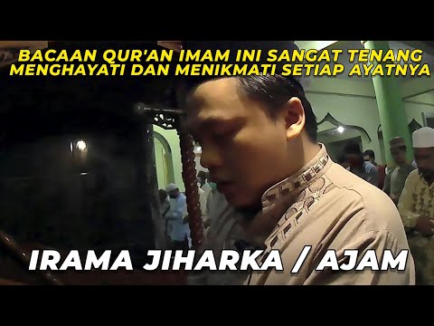 IMAM MERDU IRAMA JIHARKA / AJAM  - @MUHAMMAD MIFTACHUDIN
