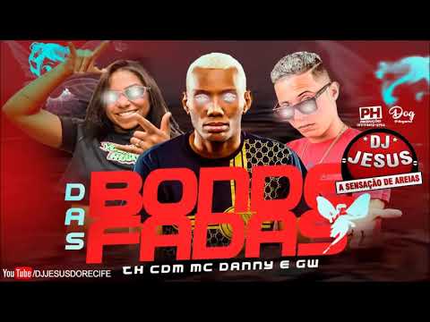 TH CDM , MC DANNY E MC GW - BONDE DAS FADAS  POP NA BATIDA - MÚSICA NOVA - LANÇAMENTO - DJ JESUS