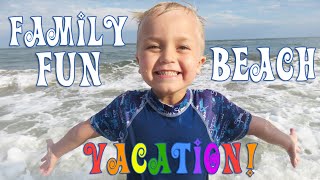 Family Fun Beach Vacation! | Crazy8Family