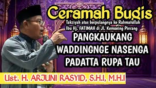 Download lagu Ceramah Bugis || Ustadz H. Arjuni Rasyid, S.H.I., M.H.I || Lakukan Perbuatan yang bisa dikenang mp3