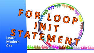 C++20: For loop init statement - Learn Modern C++