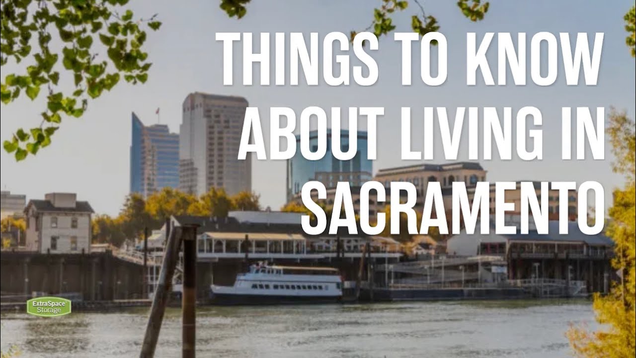 Things to Know About Living in Sacramento