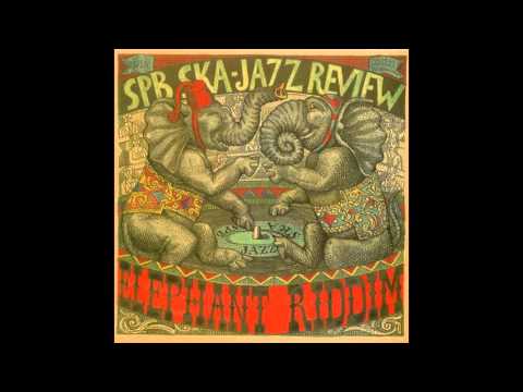 St. Petersburg Ska - Jazz Review - Volga River Boat Man