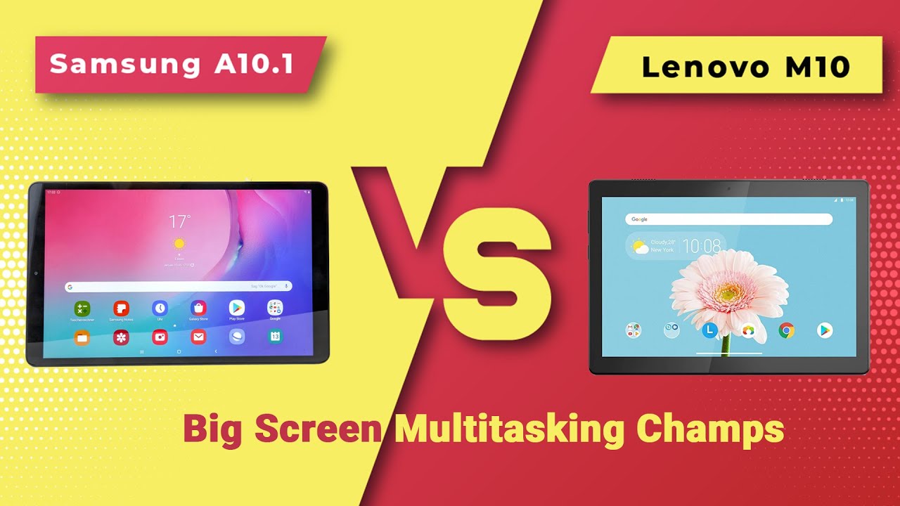 Samsung Galaxy Tab A 10.1 vs Lenovo Tab M10 | The Best Budget Tablet