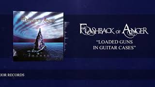 Music video thumbnail preview for Flashback Of Anger - Loaded Guns In Guitar Cases (Official Audio) by Flashback of Anger