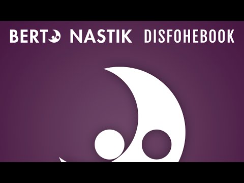 Berto Nastik - Disfohebook (original mix) / Electro House