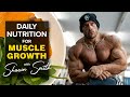 Animal Eats | Daily Nutrition for Muscle Growth with Shawn Smith