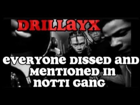 (NY Bronx) everyone And sets dissed and mentioned in DD Osama (Notti gang)