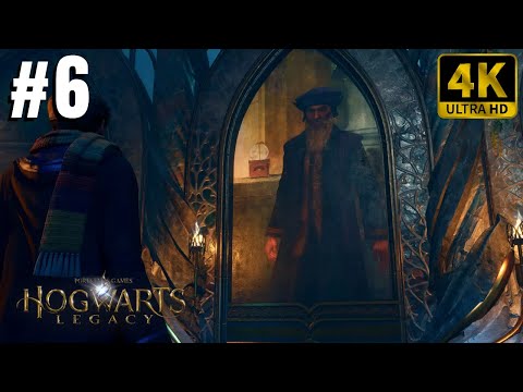 🎮 [4K] Hogwarts Legacy | Gameplay Walkthrough - Part 6 [ PC 4K 60FPS ]