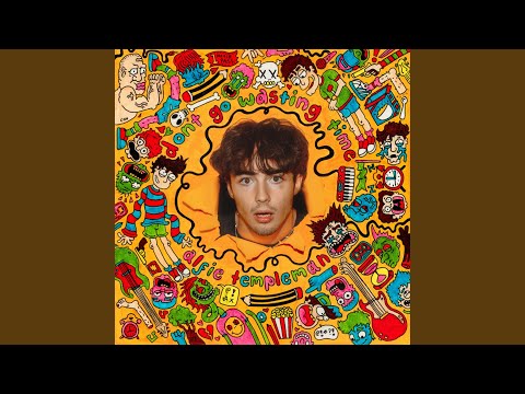 Video thumbnail for Don’t Go Wasting Time