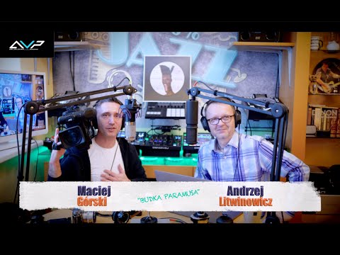 Budka  Paramusa #17 - Maciej Górski & Andy Von Paramus