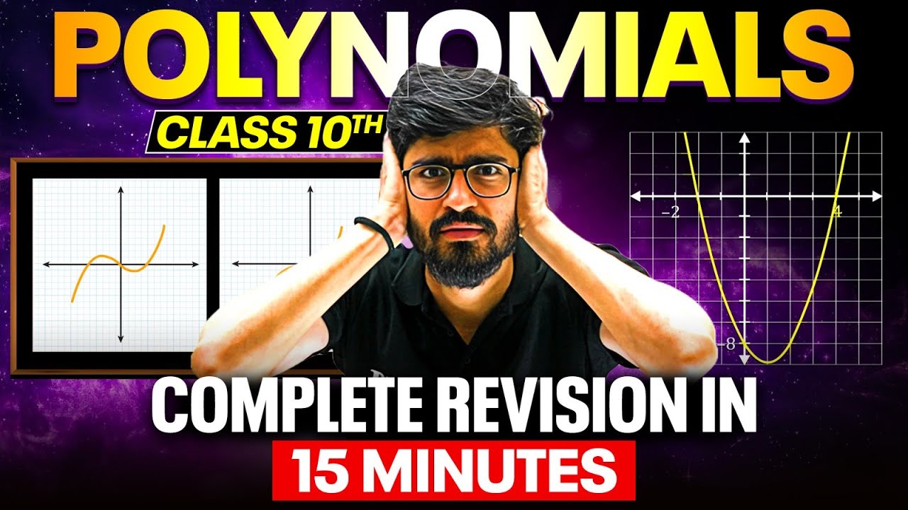 POLYNOMIALS - Complete Revision in 15 Minutes 🔥 | Class 10th Board
