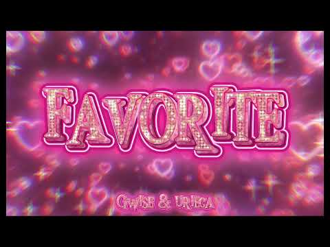 G wise - FAVORITE - ft.Urieca