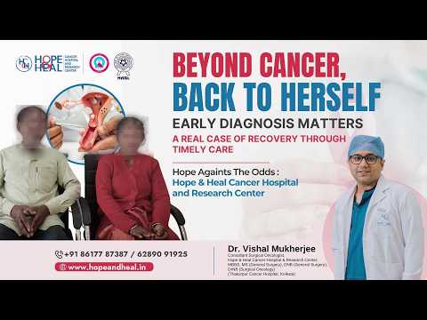 Early Cancer Diagnosis Matters | Real Recovery Story | Hope & Heal