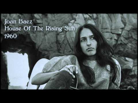Joan Baez ~ House Of The Rising Sun