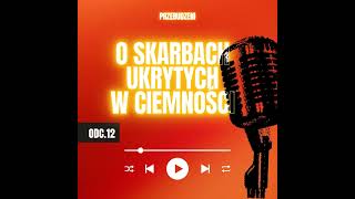Skarby ukryte w ciemności
