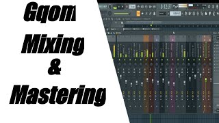 3 Steps to Improve Your Gqom Mixing & Masterin