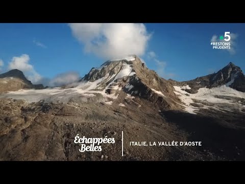 Italie, la vallée d'Aoste - Échappées belles