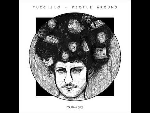 Tuccillo - People Around (Original Mix)