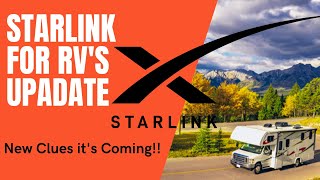 Starlink for RV's Update.  Clues it may be coming soon! An email from Starlink for RV travelers.