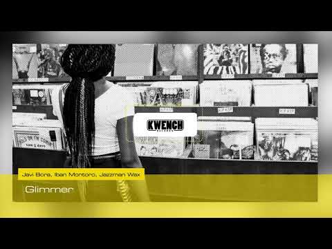 Javi Bora, Iban Montoro & Jazzman Wax - Glimmer