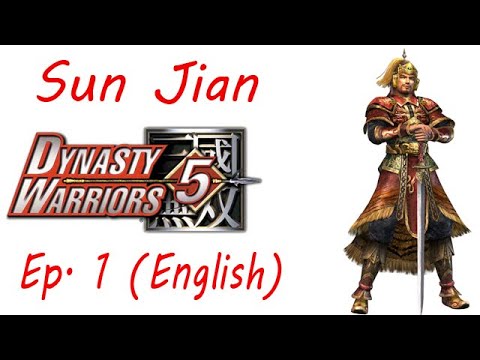 Dynasty Warriors 5 Sun Jian Ep. 1 Chapter 1 - The Yellow Turban Rebellion (Eng. Ver)