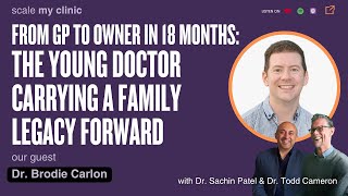From GP to Owner in 18 Months: Carrying a Family Legacy Forward