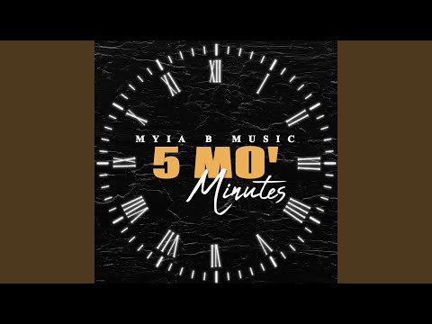 5 Mo' Minutes