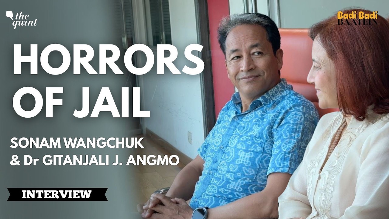 'Felt Like a Kidnap': Sonam Wangchuk, Dr Gitanjali J Angmo Detail Horrors in Jail, Attacks by Govt
