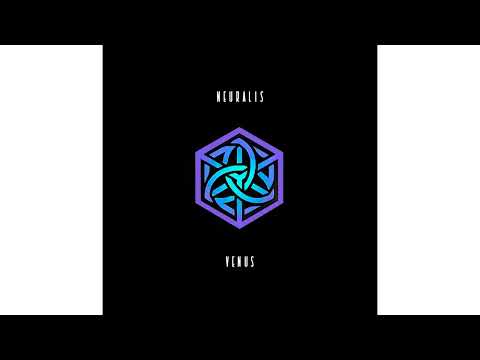 Neuralis -  Venus (Original Mix)