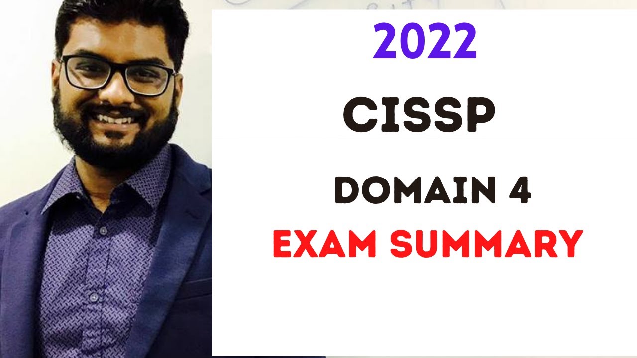 CISSP DOMAIN 4 Exam Summary 2022