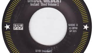 Bruce Gilbert ‎– Instant Shed Vol 1 Side A and B
