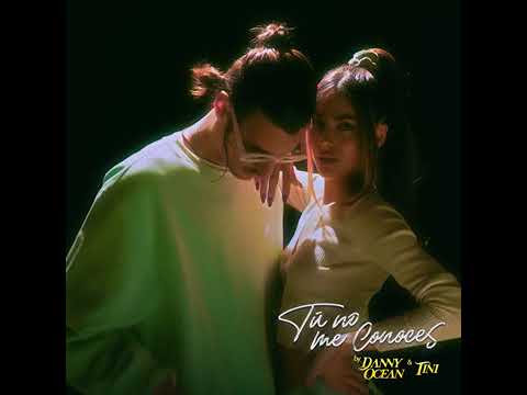 TINI x Danny Ocean - Tú no me conoces (Audio)