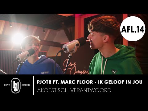 Akoestisch Verantwoord: Marc Floor & Pjotr- Ik Geloof In Jou | Afl. 14