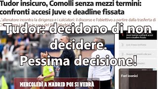 Tudor: decidono di non decidere. Pessima decisione