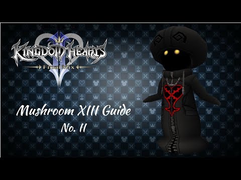 Kingdom Hearts 2 Final Mix HD | Mushroom XIII Guide - No. II