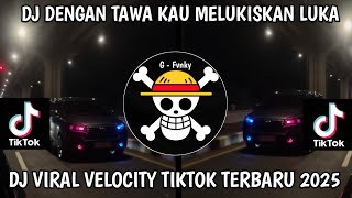 Download lagu DJ DENGAN TAWA KAU MELUKISKAN LUKA DJ AKU PAMIT PERGI VIRAL TIKTOK TERBARU YANG KALIAN CARI mp3