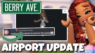 NEW AIRPORT LOCATION *LEAK* IN BERRY AVENUE?!!
