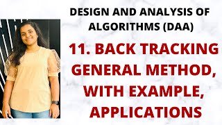Back Tracking - General Method, Example, Applications |L-11||DAA|