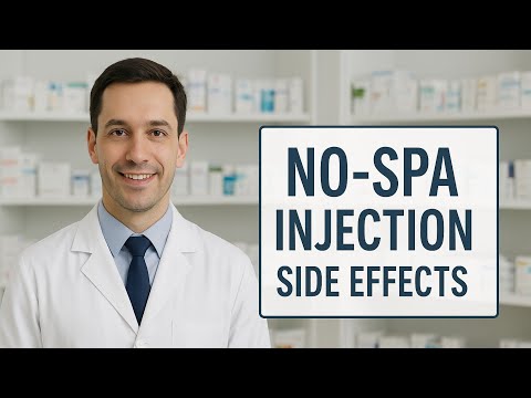 No-Spa Injection Side Effects Explained by a Pharmacist