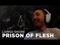 WTF DID I JUST HEAR Lorna Shore Prison Of Flesh REACTION
