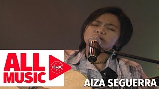 AIZA SEGUERRA – I Can’t Make You Love Me (MYX Live! Performance)
